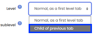 Moodle - Onetopic - Settings Menu - Level Dropdown - Child of Previous Tab